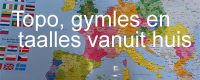 Topo, gymles en taalles vanuit huis