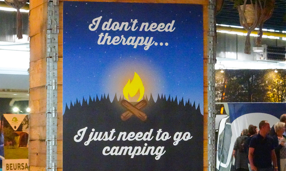 I don;t need therapy, I just need to go camping Therapy? Just go camping!