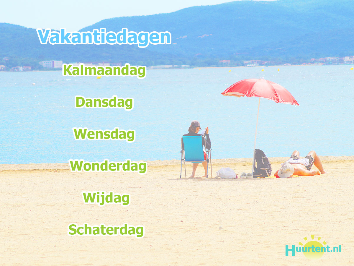 VakantiedagenKalmaandagDansdagWensdagWonderdagWijdagSchaterdagZindag